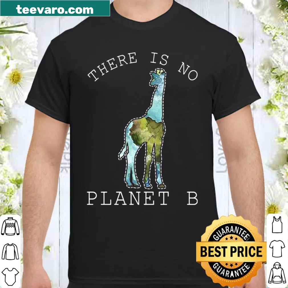 Bold typography shirt stating 'There Is No Planet B'.