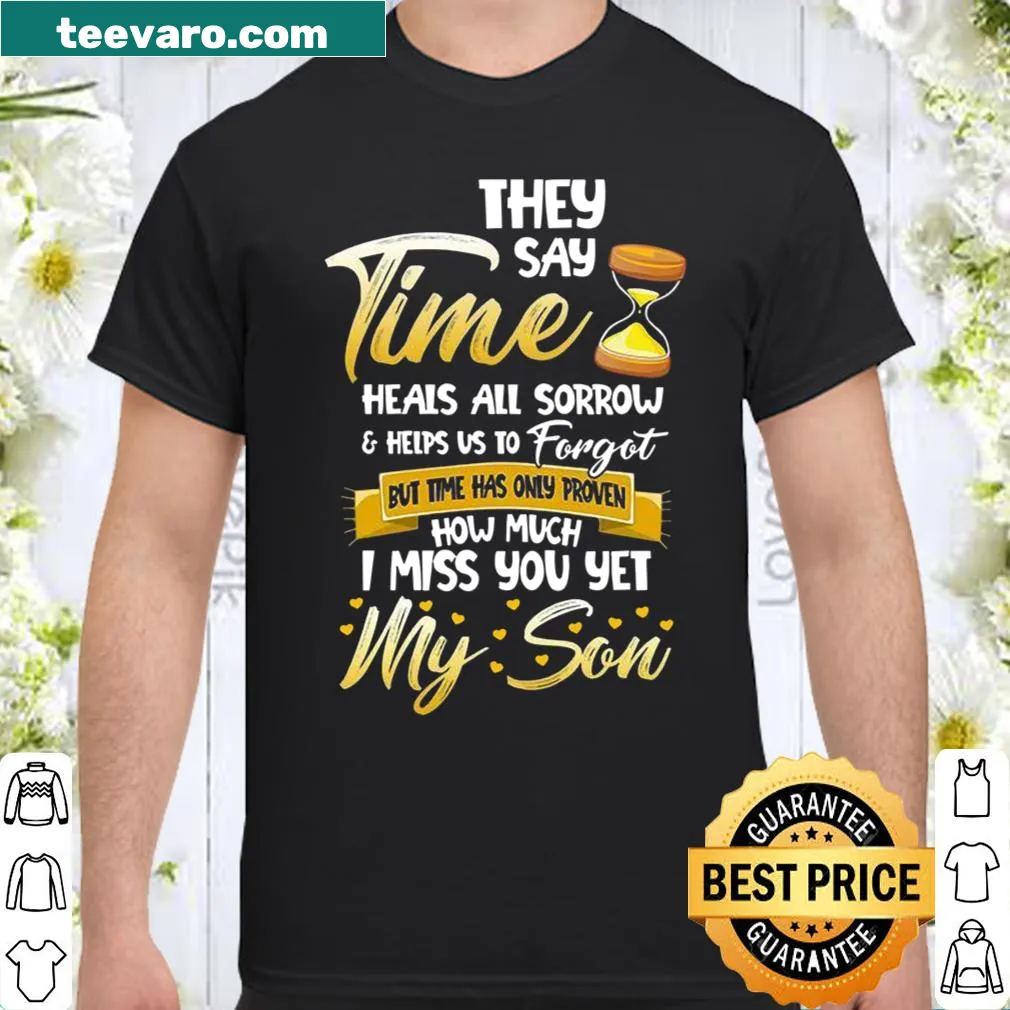 Sentimental shirt expressing love and longing for a son