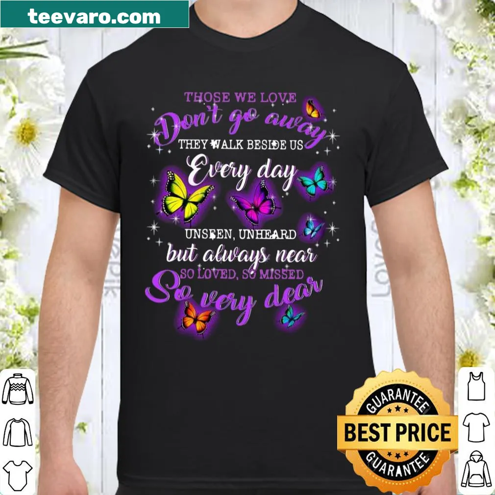 Sentimental t-shirt with a message about love and remembrance