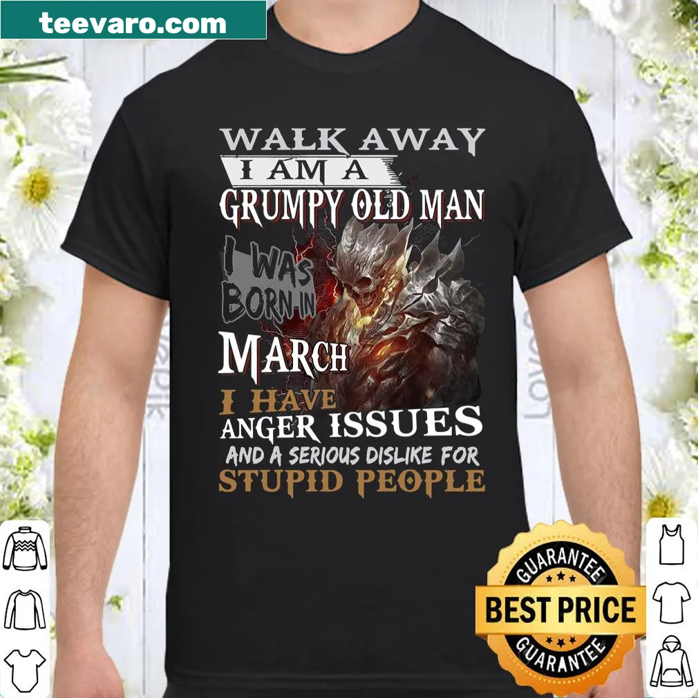 Shirt with a humorous grumpy old man saying for casual wear.