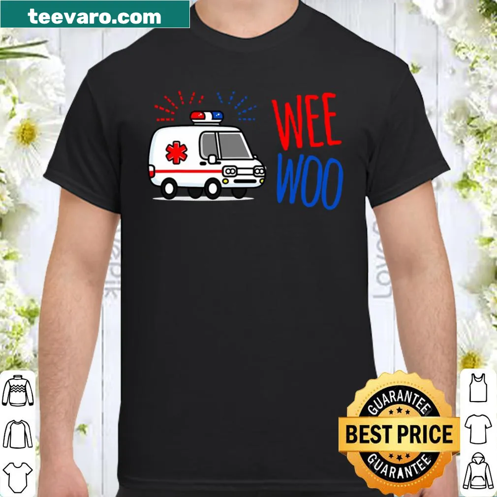 Humorous EMT shirt with 'Wee Woo' graphic