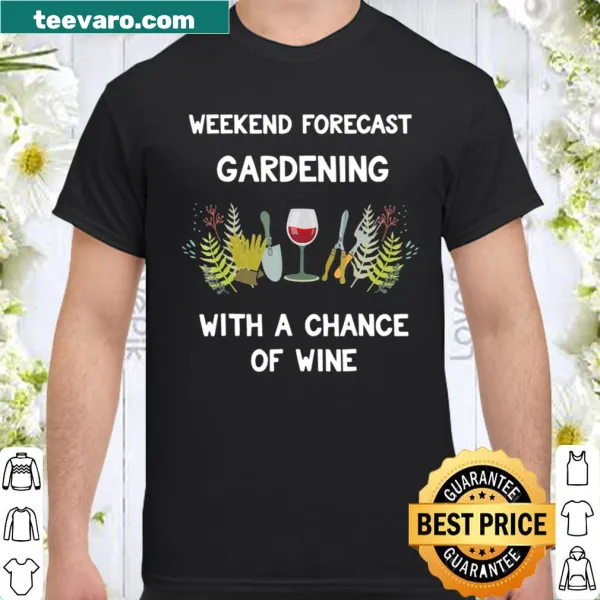 Gardening and wine-themed t-shirt with playful forecast graphic