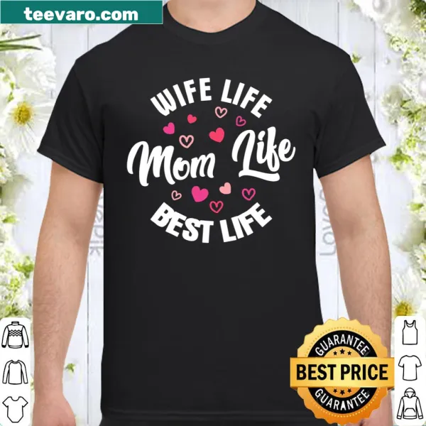 Wholesome shirt celebrating wife and mom roles in typography
