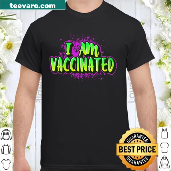 Cute pro vaccine t-shirt with 'I am Vaccinated' text and mask graphic.