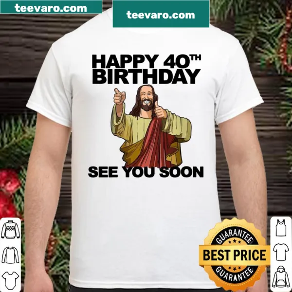 Sentimental birthday shirt with uplifting Jesus-themed typography