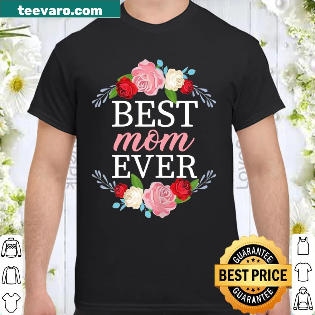 Floral design with 'Best Mom Ever' text