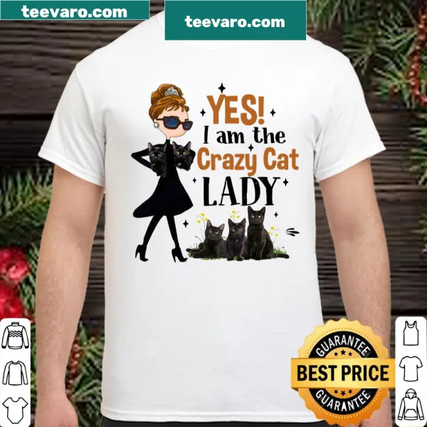 Playful typography shirt declaring 'Yes I Am The Crazy Cat Lady'