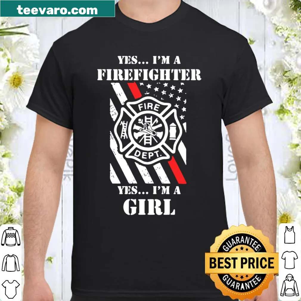 Empowering firefighter shirt for women with bold message