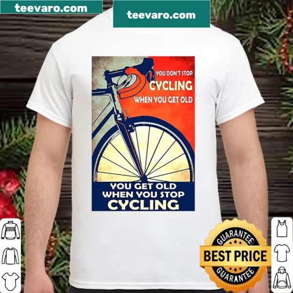 Vertical text shirt about cycling and aging
