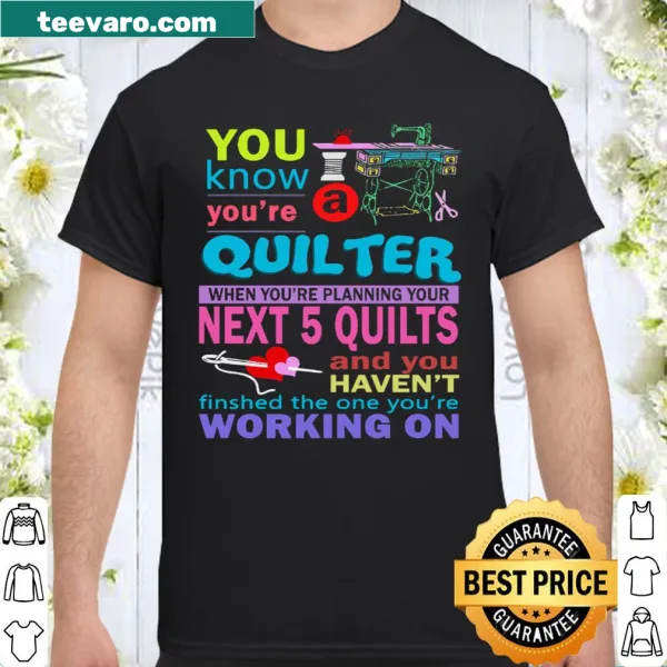 Humorous shirt for quilters with a playful saying.
