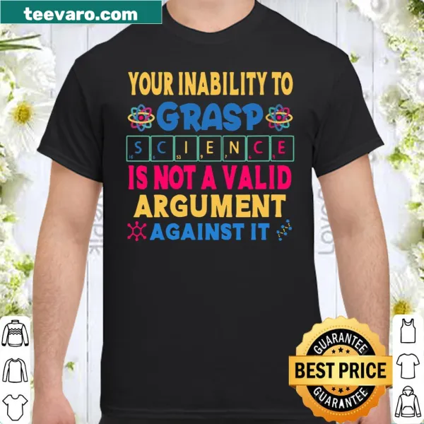 Humorous science-themed t-shirt with text about grasping science