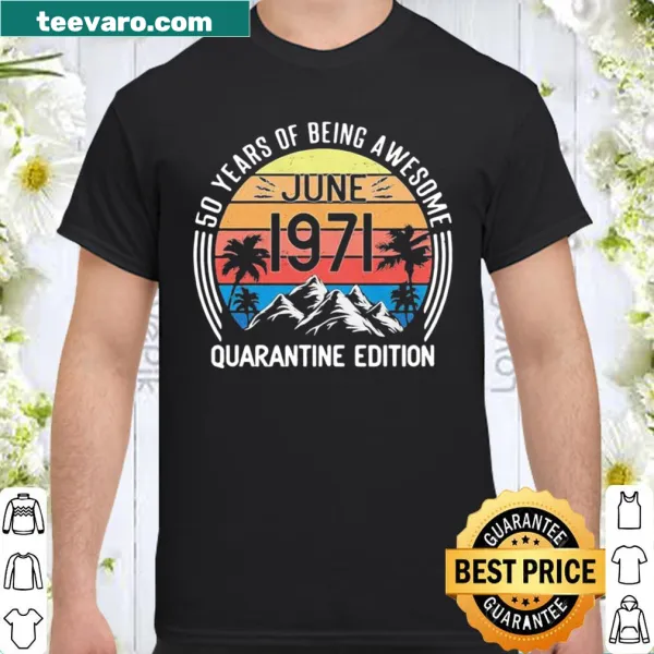 Vintage-style shirt commemorating 50 years since June 1971.