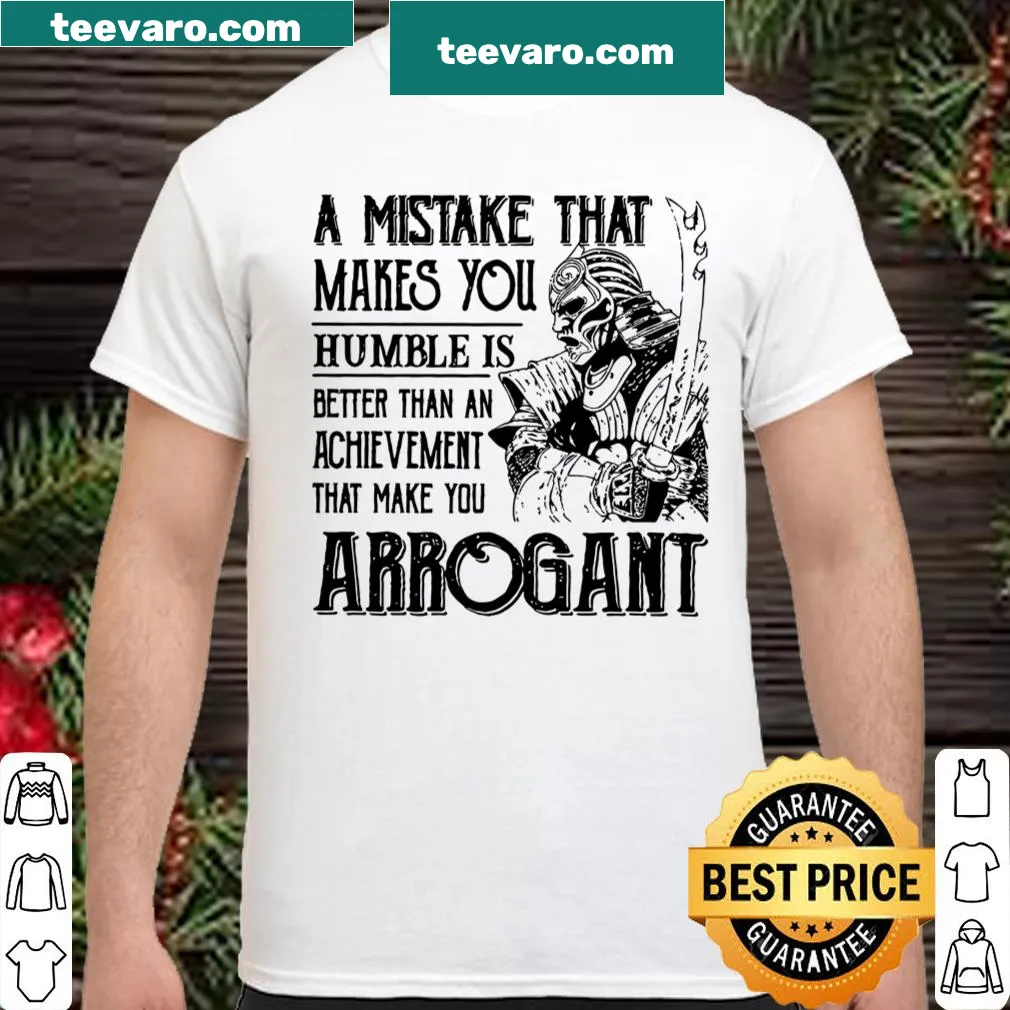 Inspirational quote about mistakes and humility on a shirt.