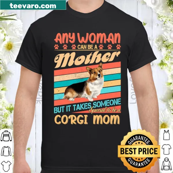 Corgi Mom t-shirt featuring sentimental text about motherhood and dogs