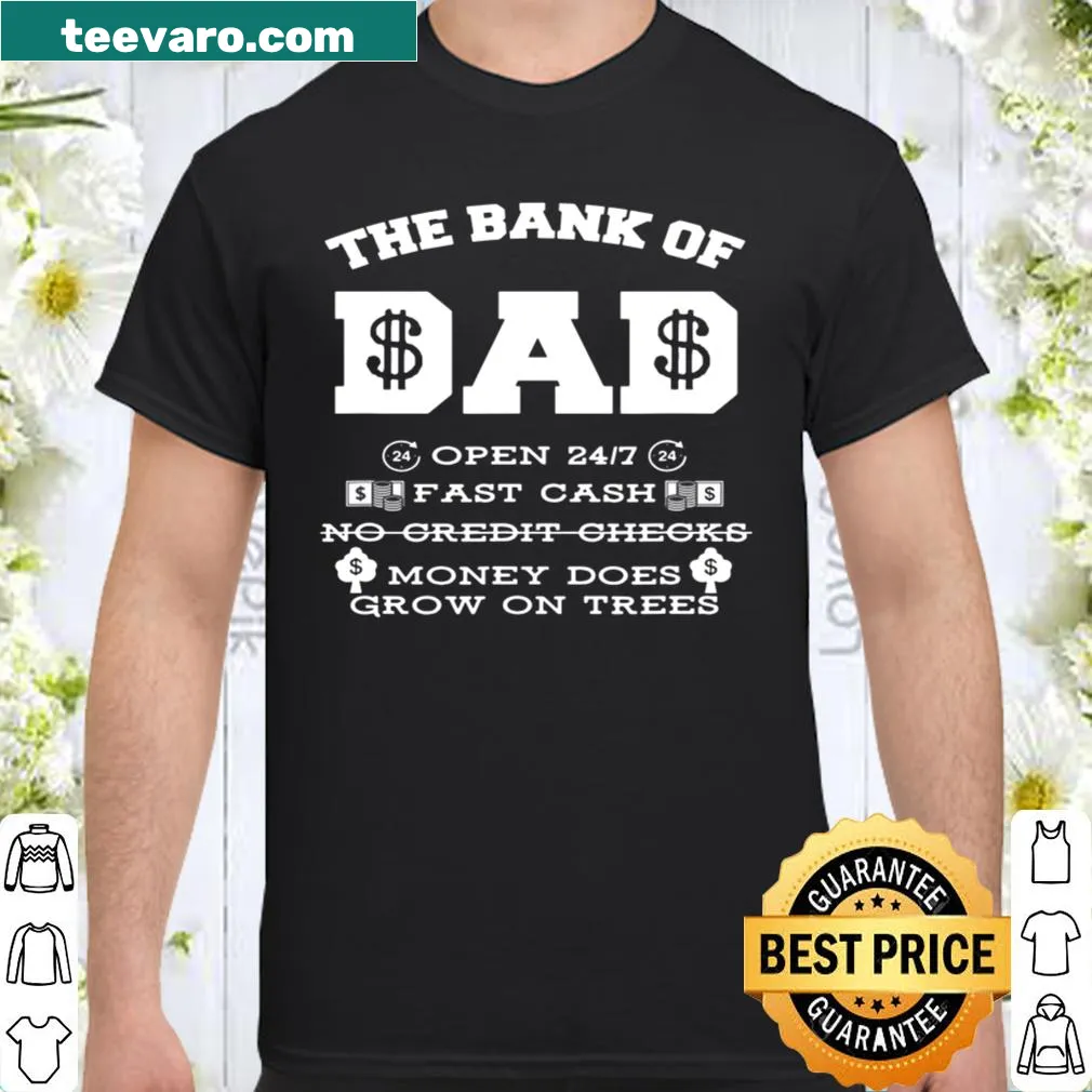 Funny shirt with the saying 'Bank Of Dad' for Father's Day
