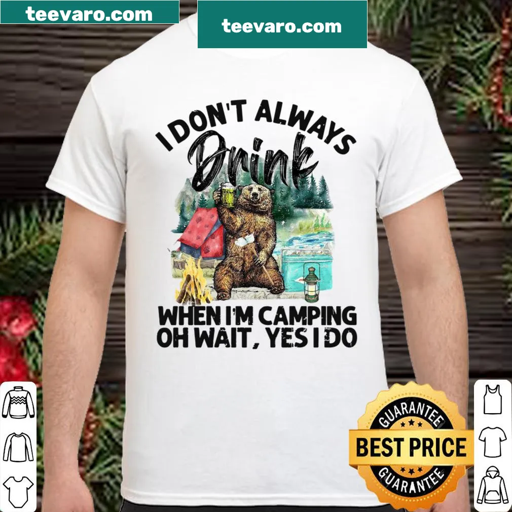 Funny camping shirt with bear graphic and humorous phrase