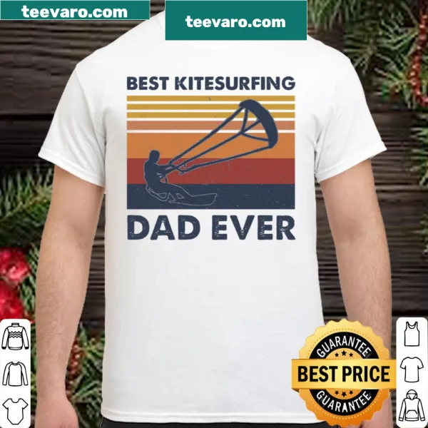 Kitesurfing dad shirt that reads 'Best Kitesurfing Dad Ever.'