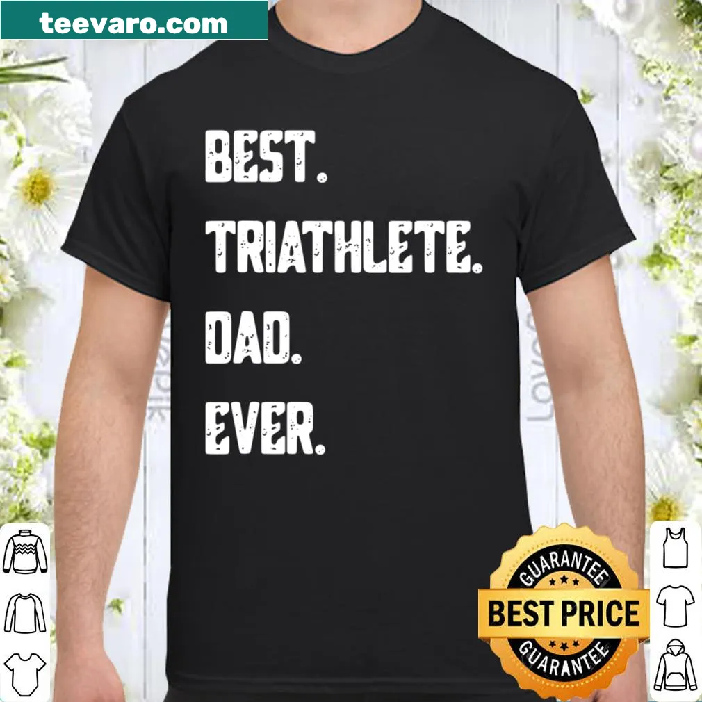 Funny shirt for triathlete dads with playful triathlon text