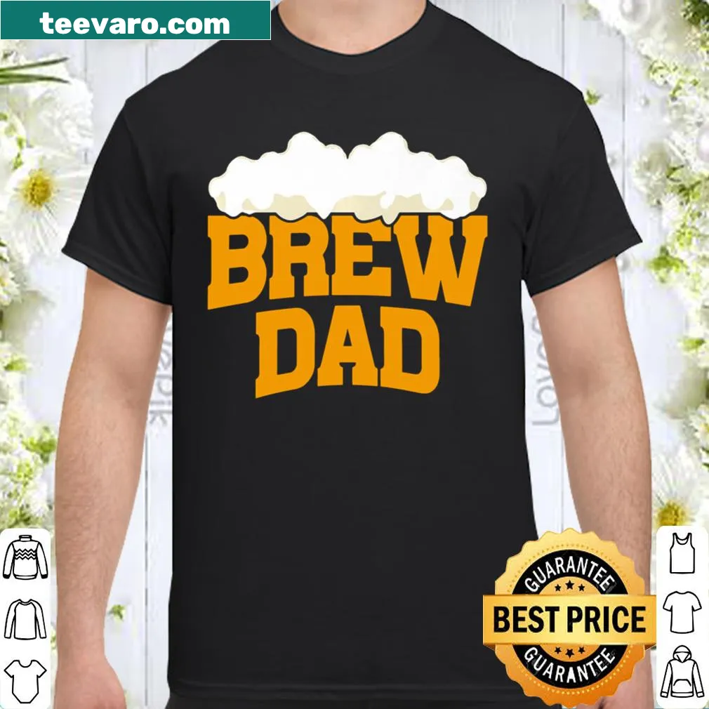 Funny Brew Dad shirt with playful drinking text