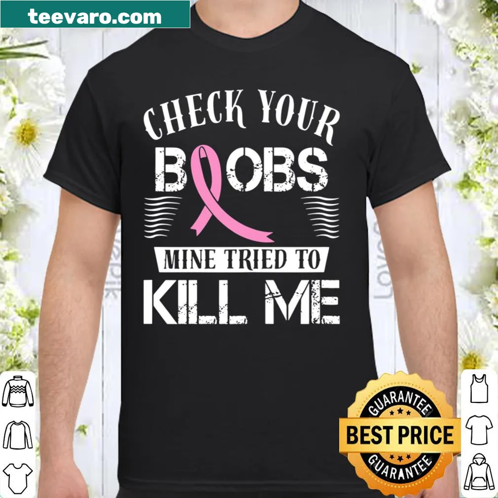 Breast cancer awareness t-shirt with humorous message