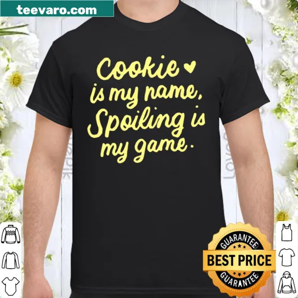 Lovely shirt for grandmas: Cookie Is My Name