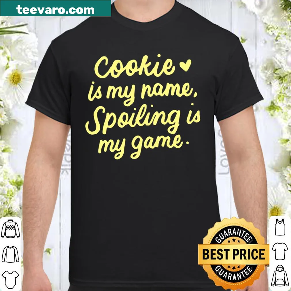 Lovely shirt for grandmas: Cookie Is My Name