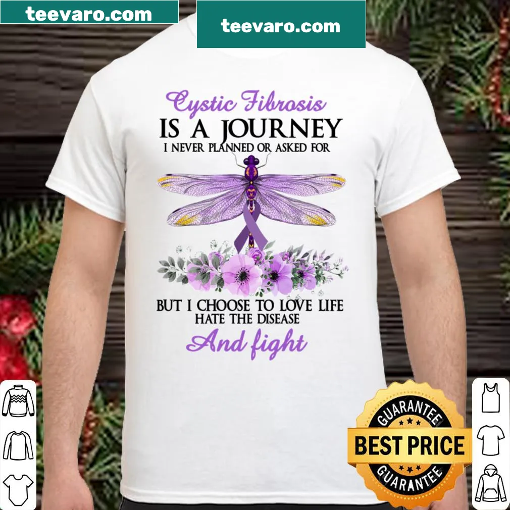 Cystic fibrosis awareness shirt with a motivational message about life and resilience