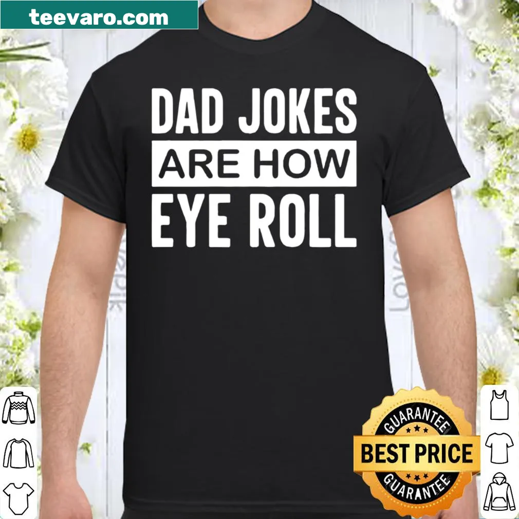 Funny Father's Day shirt featuring classic dad jokes.