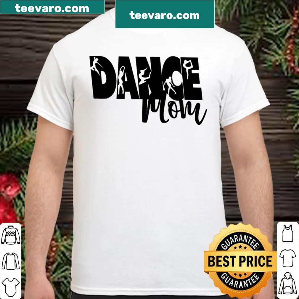 T-shirt with playful text about being a dance mom