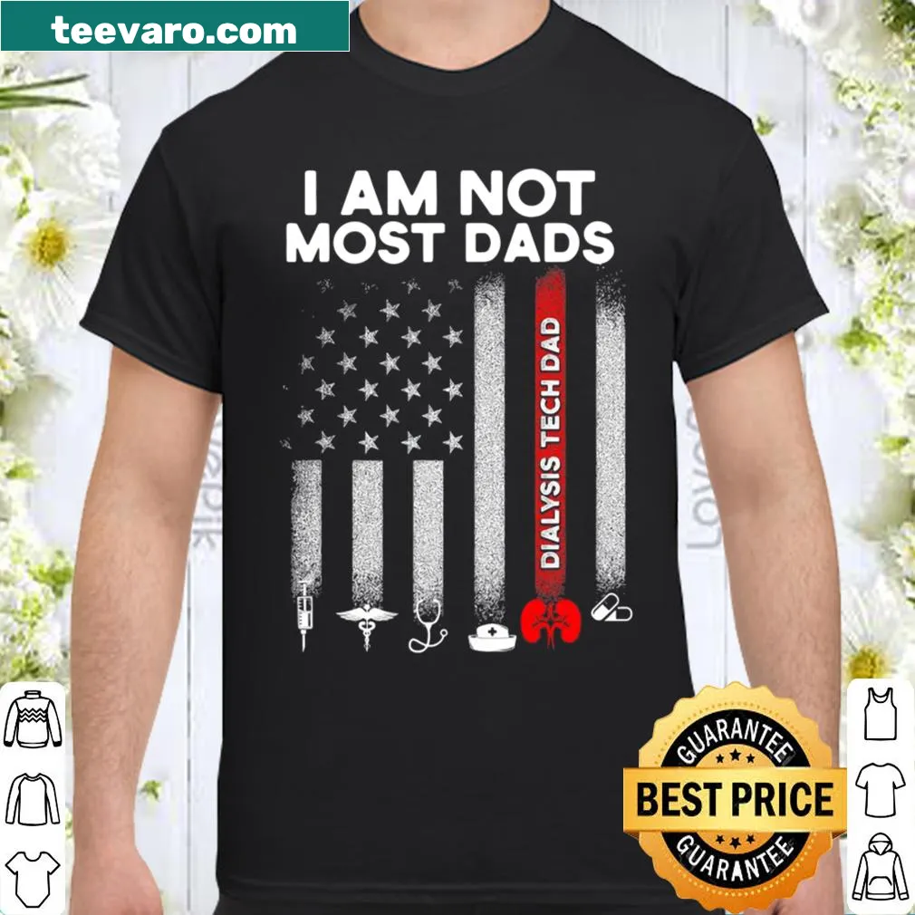 Dialysis technician shirt for proud dads in healthcare