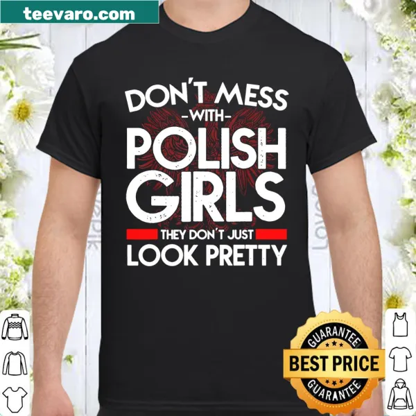 Shirt featuring a funny saying about Polish girls