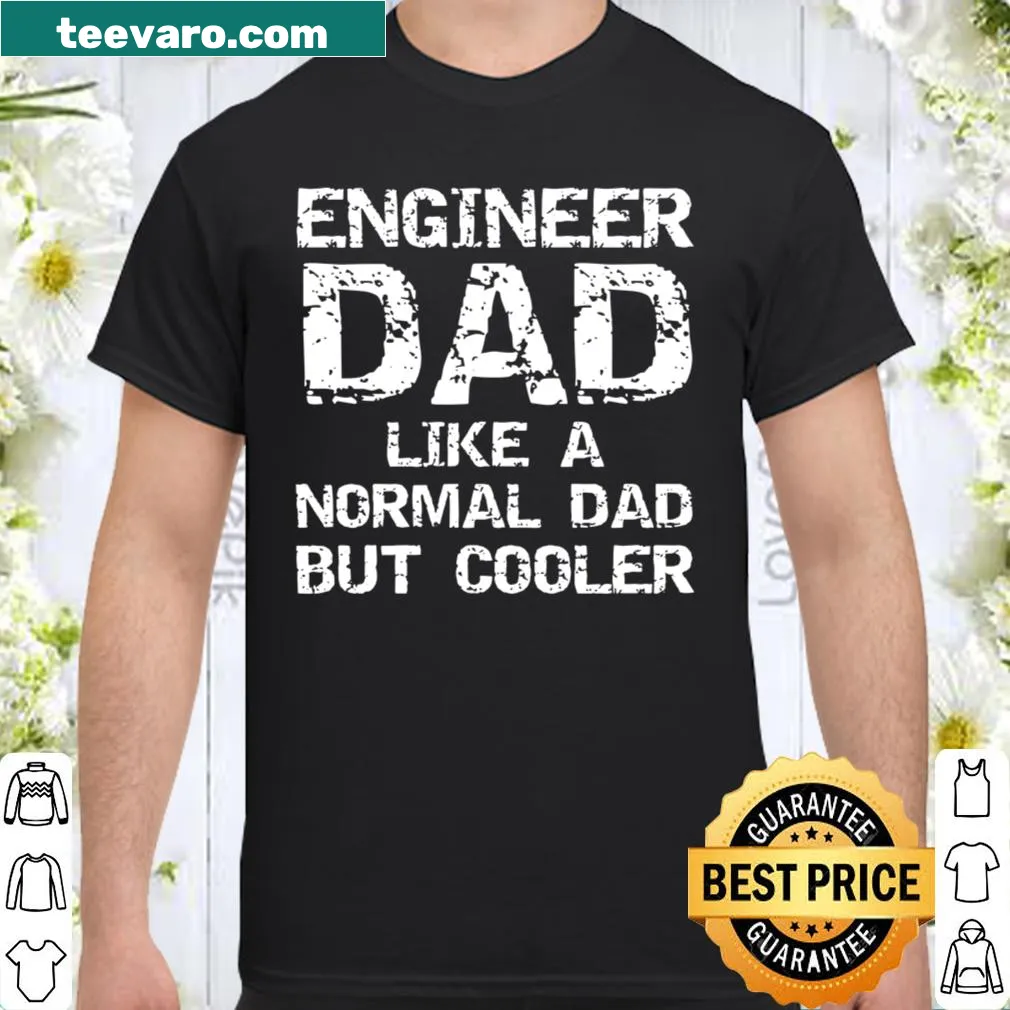Funny Engineer Dad t-shirt with humorous text design