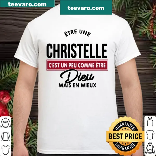 Playful typographic shirt about being a Christelle.