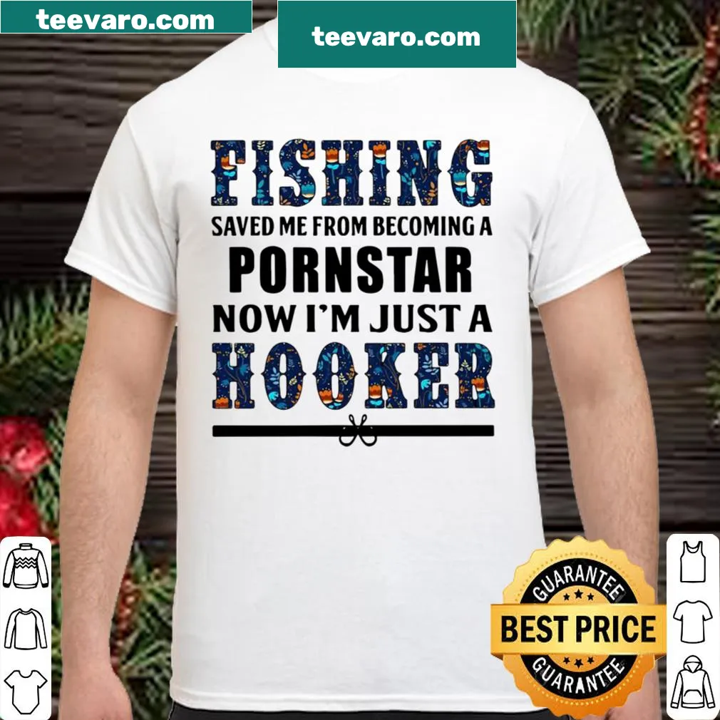 Witty fishing-themed shirt with humorous text about life choices.