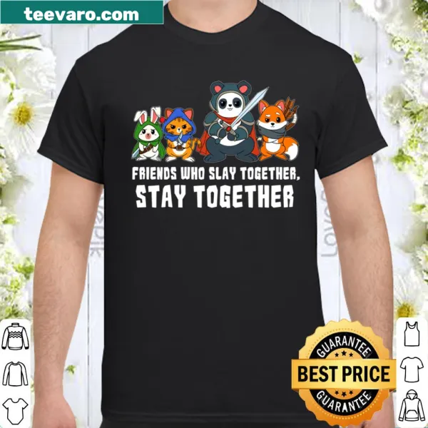 Friends slay together fantasy gaming shirt
