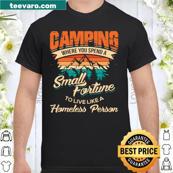 Humorous camping-themed shirt with playful sayings for campers.