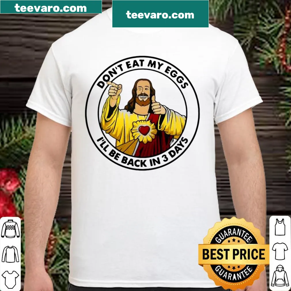 Funny religious design shirt with humorous Easter phrase