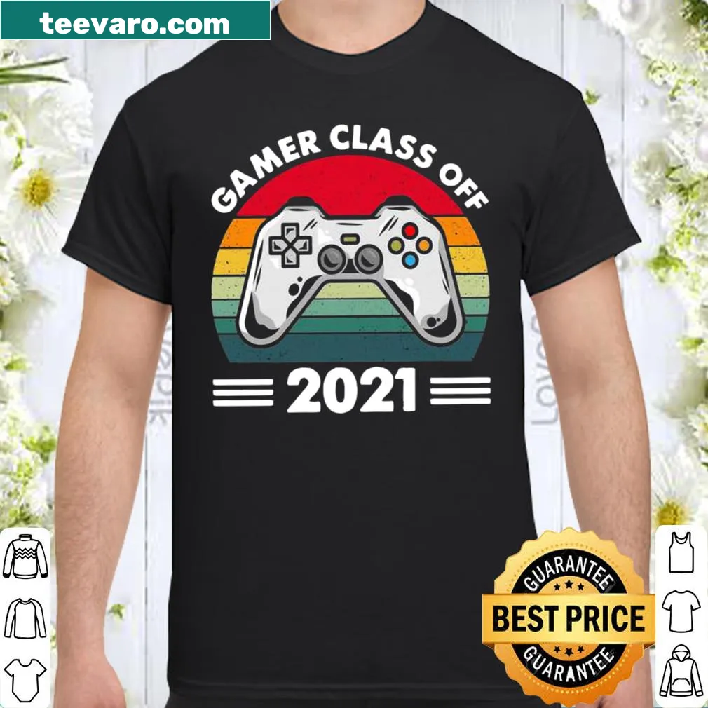 Gamer-themed shirt with the phrase Gamer Class Off 2021