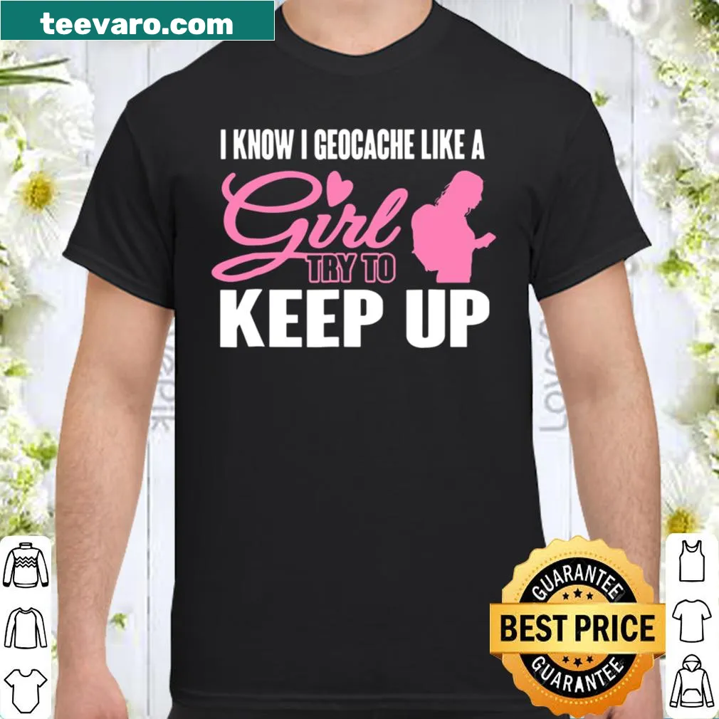 Empowering geocaching shirt with playful text