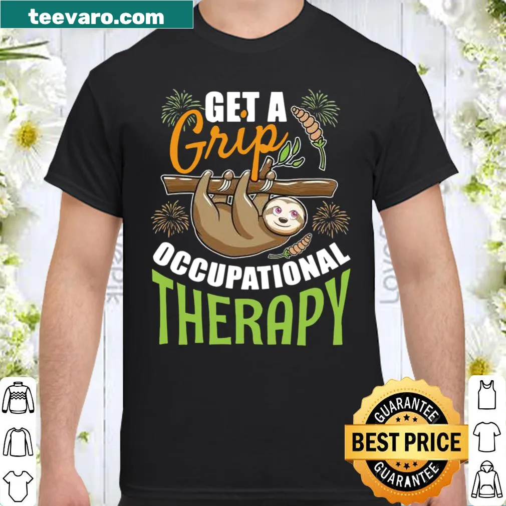 Playful shirt with a sloth and occupational therapy theme.