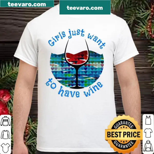 Fun typography shirt saying 'Girls Just Want To Have Wine'