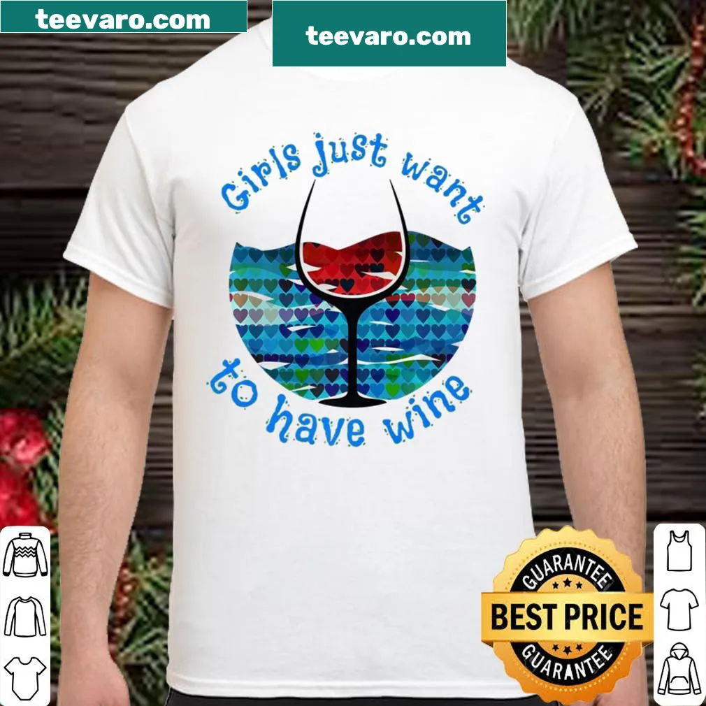 Fun typography shirt saying 'Girls Just Want To Have Wine'