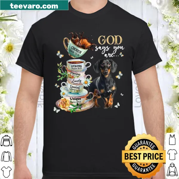 Typography shirt with the phrase 'God Says You Are' promoting positivity