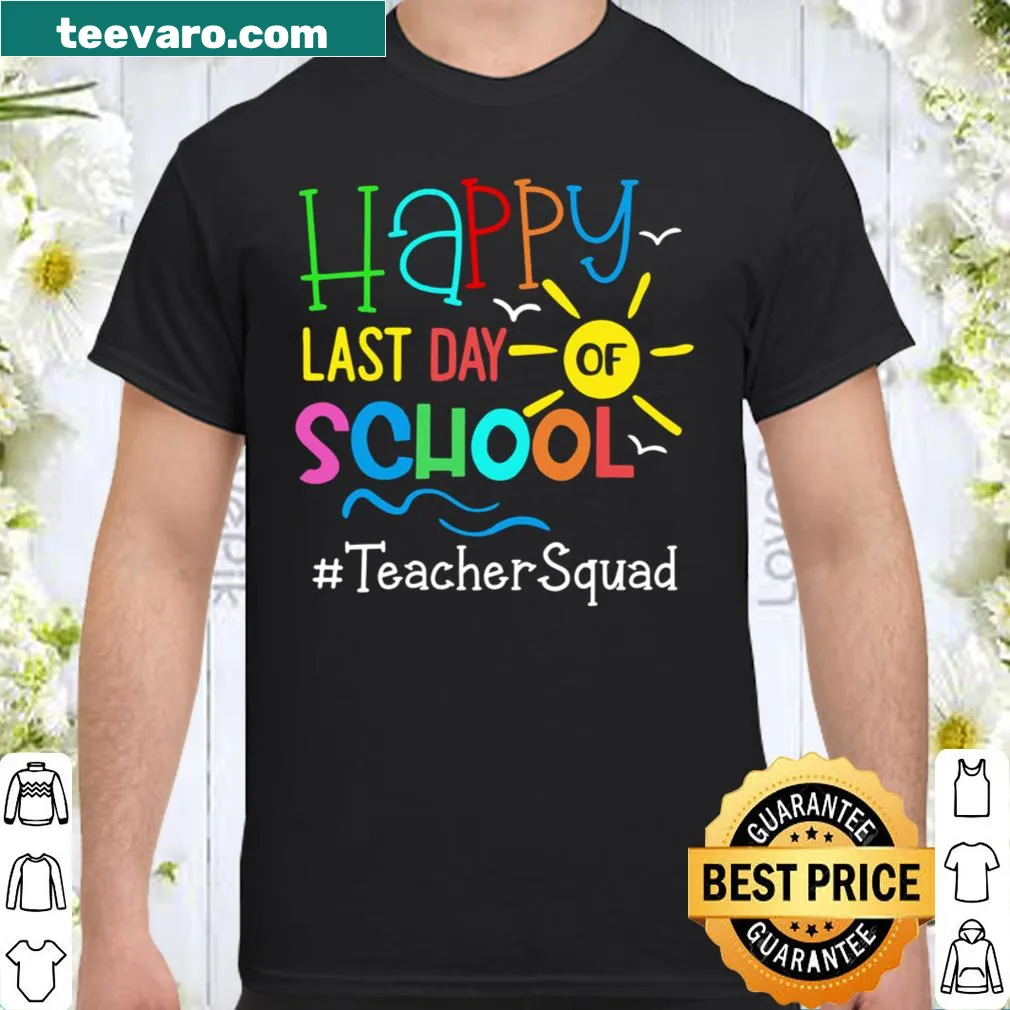 Teacher shirt celebrating last day of school