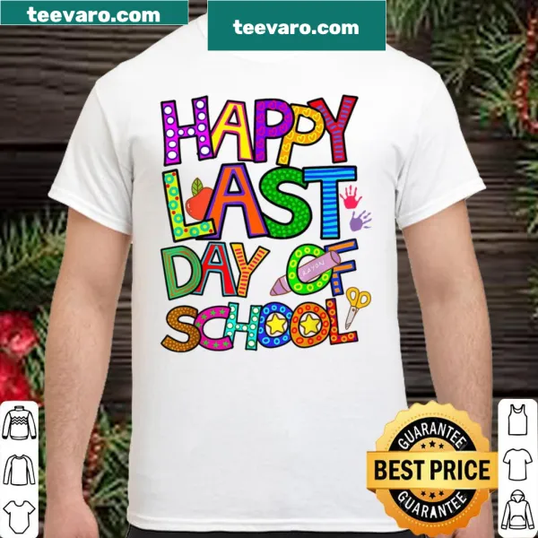 Funny graduation shirt with the phrase Happy Last Schook to celebrate completing school
