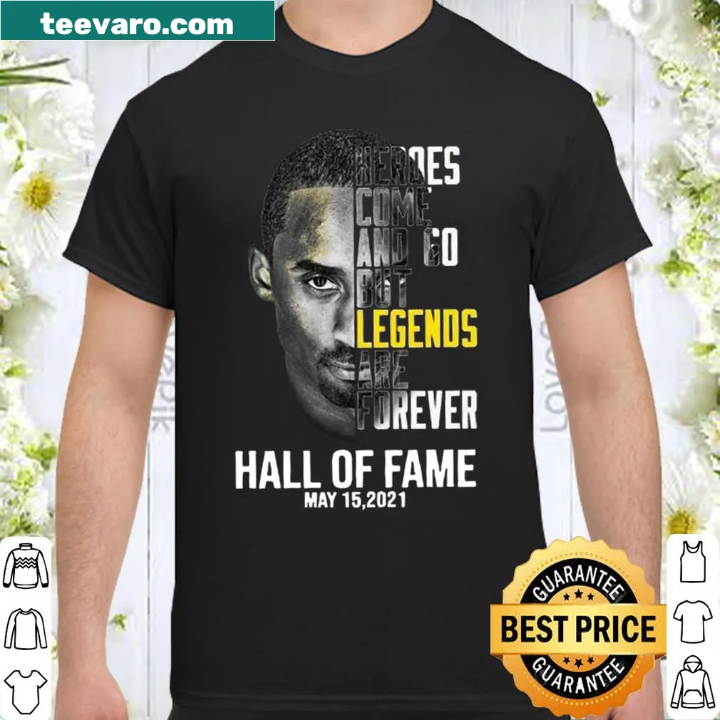 Bold typography shirt stating 'Heroes Come And Go But Legends Are Forever'