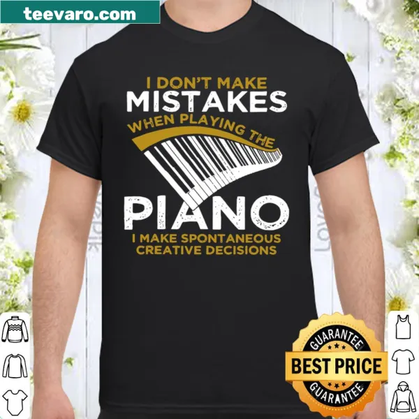Funny shirt for musicians with piano-themed humorous quote.