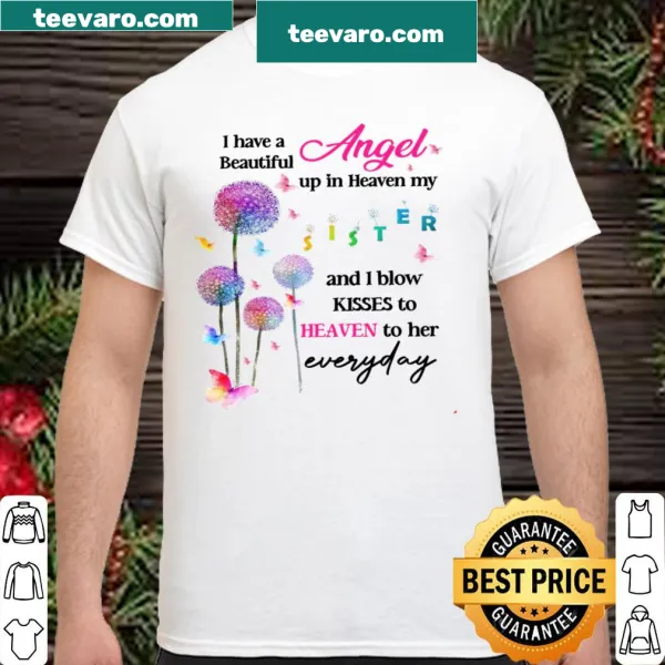 Heartfelt shirt honoring a sister with a tribute message