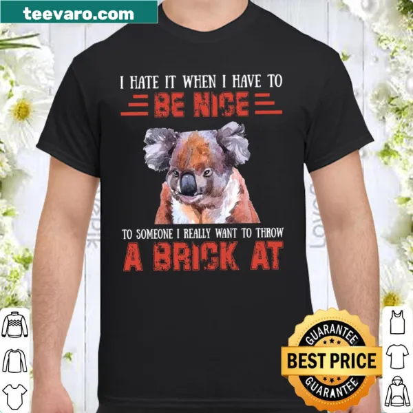 Sarcastic quote t-shirt expressing frustration
