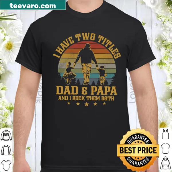 Shirt showcasing 'Dad and Papa' titles in bold typography